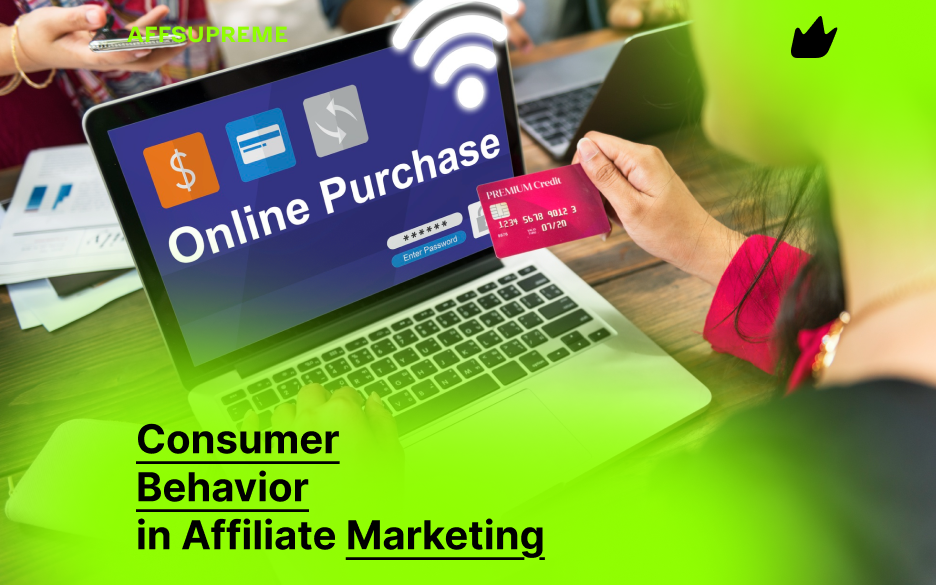 Consumer Behavior in Affiliate Marketing
