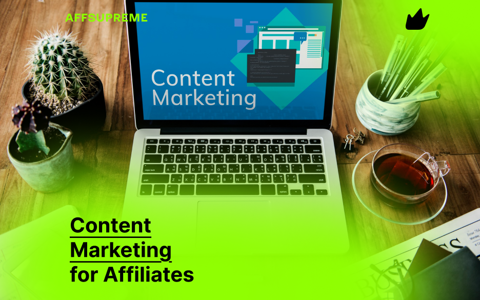Content Marketing for Affiliates