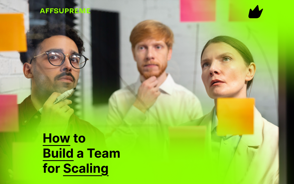 How to Build a Team for Scaling