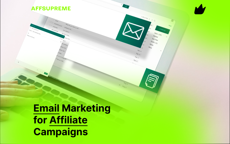 Email Marketing for Affiliate Campaigns