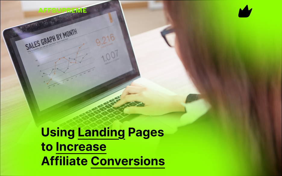 Using Landing Pages to Increase Affiliate Conversions