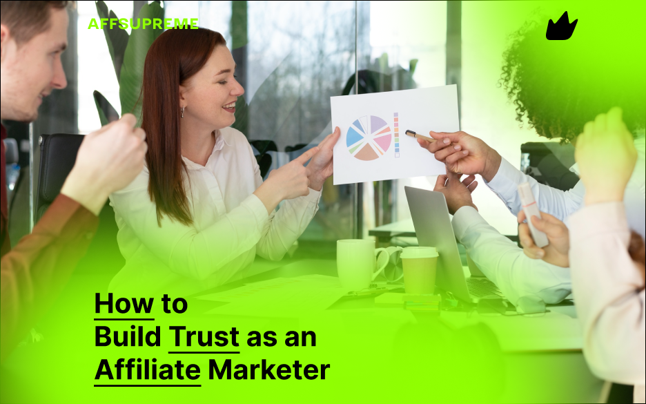 How to Build Trust as an Affiliate Marketer
